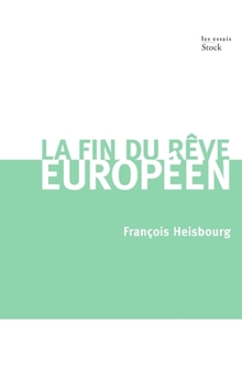 La fin du rêve européen