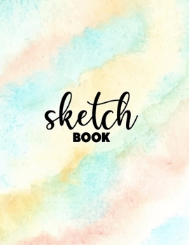 Paperback Sketchbook: "8.5"" X 11"", Personalized Artist Sketchbook: 120 pages, Sketching, Drawing and Creative Doodling. Notebook and Sketc Book