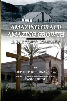 Paperback Amazing Grace - Amazing Growth: The Journey Book