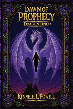 Dawn of Prophecy : Dragonkind