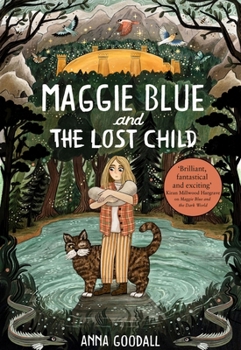 Hardcover Guppy Publishing Ltd Maggie Blue and the Lost Child. Book