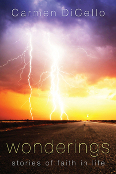 Hardcover Wonderings: Stories of Faith in Life Book