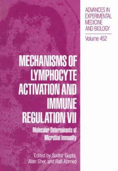 Paperback Mechanisms of Lymphocyte Activation and Immune Regulation VII: Molecular Determinants of Microbial Immunity Book