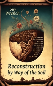 Paperback Reconstruction by Way of the Soil Book