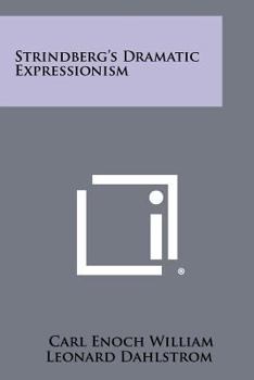 Strindberg's Dramatic Expressionism