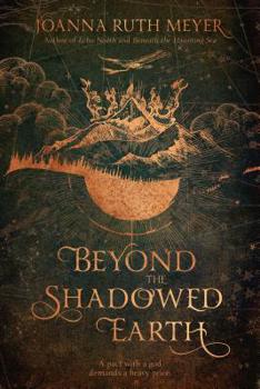 Hardcover Beyond the Shadowed Earth Book