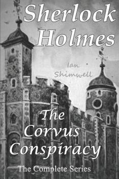 Paperback Sherlock Holmes The Corvus Conspiracy: The Complete Series Book