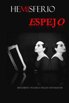 Paperback HeMIsferio Espejo [Spanish] Book