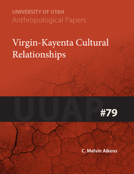 Paperback Virgin-Kayenta Cultural Relationships: Uuap 79 Volume 79 Book