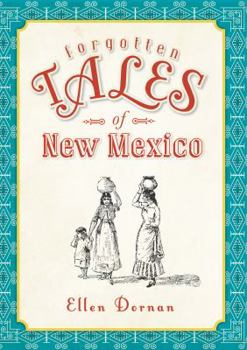 Forgotten Tales of New Mexico - Book  of the Forgotten Tales