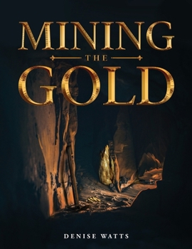 Paperback Mining the Gold Book