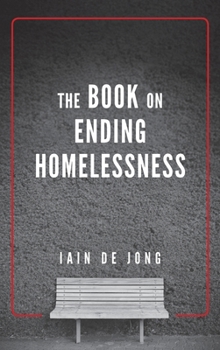 Hardcover The Book on Ending Homelessness Book