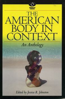 Paperback The American Body in Context: An Anthology Book