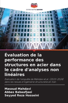 Paperback Évaluation de la performance des structures en acier dans le cadre d'analyses non linéaires [French] Book