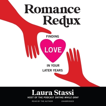 Audio CD Romance Redux: Finding Love in Your Later Years Book