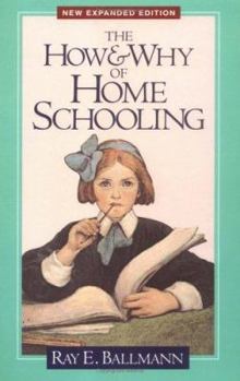 Paperback The How and Why of Home Schooling Book