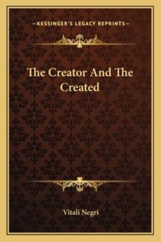 Paperback The Creator And The Created Book