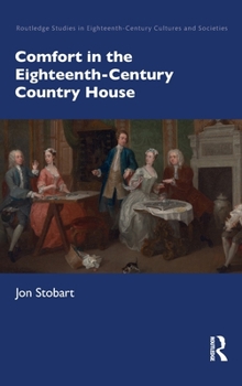 Hardcover Comfort in the Eighteenth-Century Country House Book