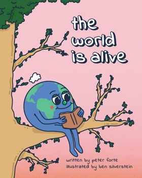 Paperback The World Is Alive Book
