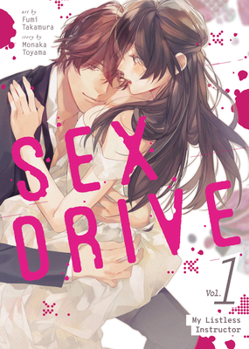 Paperback Sex Drive (Manga) Vol. 1 - My Listless Instructor Book