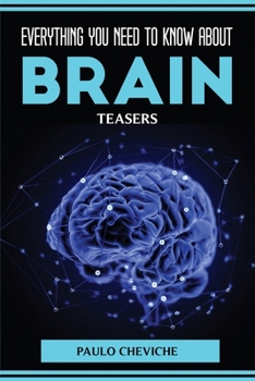 Paperback Everything You Need to Know about Brain Teasers Book