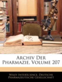 Paperback Archiv Der Pharmazie, Volume 207 [German] Book