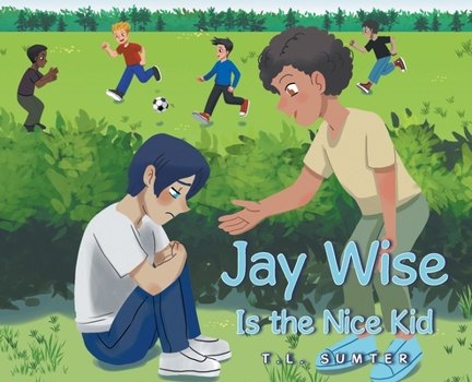 Hardcover Jay Wise Is the Nice Kid Book