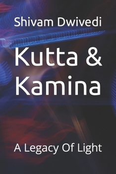 Kutta & Kamina: A Legacy Of Light