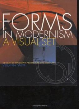 Paperback Forms in Modernism - A Visual Set: The Unity of Typography, Architecture & the Design Arts Book