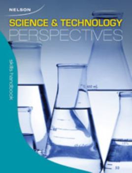 Paperback Nelson Science and Technology Perspectives Combined Grades: Skills Handbook 7/8 Book