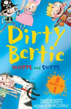 Whiffs and Sniffs - Book  of the Dirty Bertie