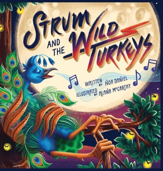 Hardcover Strum and the Wild Turkeys Book