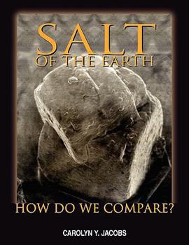 Paperback Salt of the Earth: How Do We Compare? Book