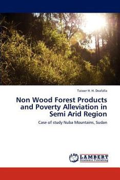 Paperback Non Wood Forest Products and Poverty Alleviation in Semi Arid Region Book