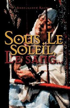 Paperback Sous Le Soleil: Le Sang... [French] Book