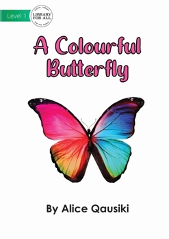 Paperback A Colourful Butterfly Book