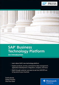 Hardcover SAP Business Technology Platform: An Introduction Book