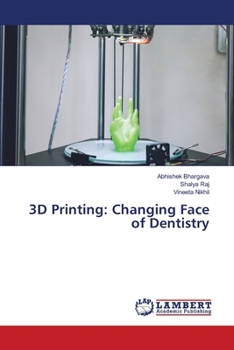 Paperback 3D Printing: Changing Face of Dentistry Book