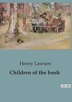 Paperback Children of the bush Book