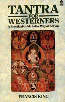 Paperback Tantra for Westerners: A Practical Guide to the Way of Action Book