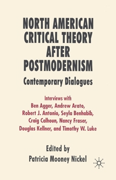 Paperback North American Critical Theory After Postmodernism: Contemporary Dialogues Book