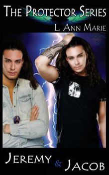 Jeremy & Jacob - Book #3 of the Protectors
