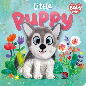 Board book Little Puppy: My Baby & Me Finger Puppet Board Book