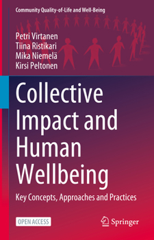 Paperback Collective Impact and Human Wellbeing: Key Concepts, Approaches and Practices Book