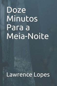 Paperback Doze Minutos Para a Meia-Noite [Portuguese] Book