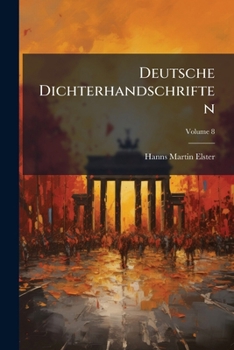 Paperback Deutsche Dichterhandschriften; Volume 8 [German] Book