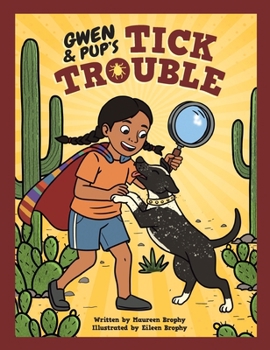 Hardcover Gwen and Pup's Tick Trouble Book