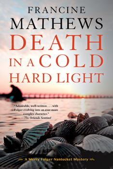 Death in a Cold Hard Light - Book #4 of the A Merry Folger Nantucket Mystery