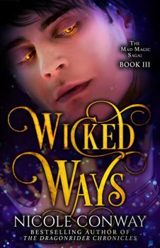 Paperback Wicked Ways (The Mad Magic Saga) Book