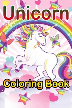 Unicorn Coloring Book: Magical Unicorn Coloring Books Gift for birthday Girls, boys